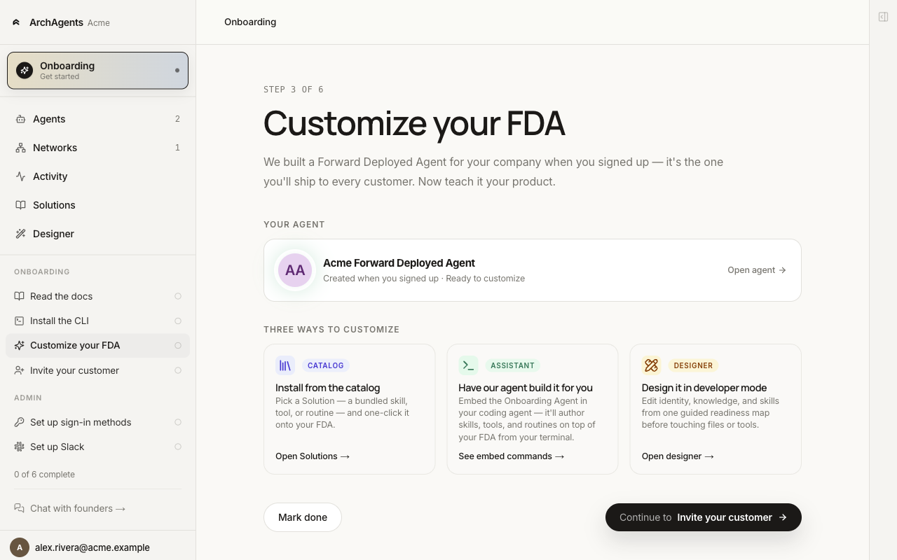 Onboarding Step 3 Customize your FDA, showing the pre-created Forward Deployed Agent and three customization paths: Catalog, Assistant, Designer